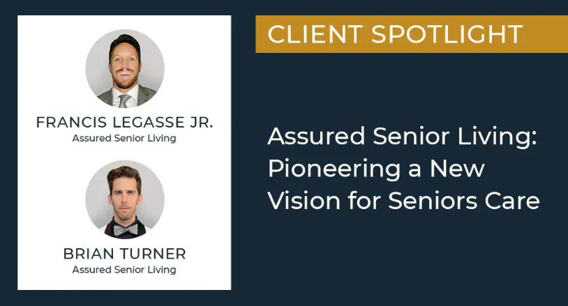 Francis Legasse Jr. and Brian Turner Client Spotlight